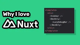 My 5 Favorite Nuxt Features