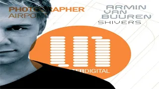 Armin van Buuren feat. Susana vs Photographer - Shivers vs Airport (Armin van Buuren Mashup)