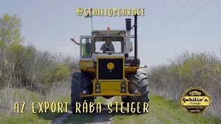 A leghűségesebb magyar traktor! Exportból hazatért Rába Steiger.