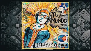 Blizzard - Tu Mundo (Original Mix)