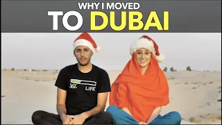 Why I Moved to Dubai