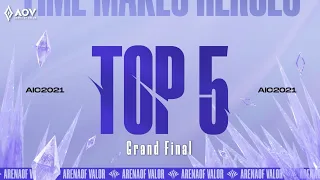 AIC 2021: 5th Anniversary Grand Final Top Play - Garena AOV (Arena of Valor)