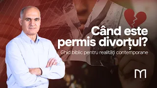 Divorțul în lumina Bibliei: Principii și limite