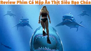 Review Phim || Cá Mập Ăn Thịt Siêu Bạo Chúa || Gay Cấn, Hay Và Mới Nhất || Full 2024