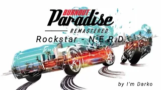 [Burnout: Paradise OST] N.E.R.D. - Rockstar (Jason Nevins Remix)
