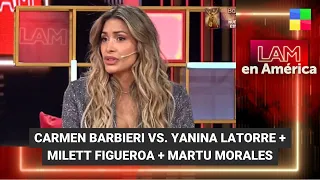 Carmen Barbieri vs. Yanina Latorre + Milett Figueroa - #LAM | Programa completo (29/09/23)