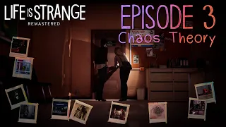 Life Is Strange Remastered - All Achievements Episode 3 Chaos Theory FULL Game Walkthrough