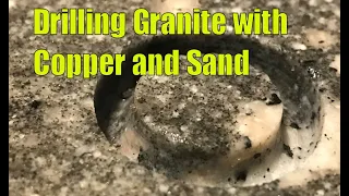 Drilling Granite with Copper & Sand: How to