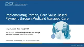 Implementing Primary Care Value-Based Payment through Medicaid Managed Care