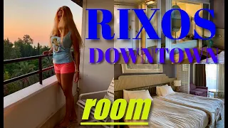 RIXOS DOWNTOWN ANTALYA / ROOM / обзор номера