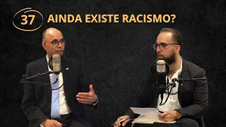 AINDA EXISTE RACISMO?? C/ Prof. Gabriel Mithá Ribeiro- FortunaCast 37