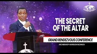 THE SECRET OF THE ALTAR || || Archbishop Dr. Harrison K. Ng'ang'a