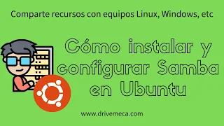 Como instalar y configurar Samba en Ubuntu Server paso a paso