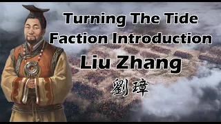 Turning The Tide: Liu Zhang Faction Preview