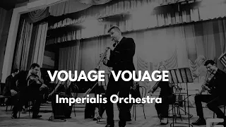 VOYAGE VOYAGE  - IMPERIALIS ORCHESTRA (COVER BY DESIRELESS)