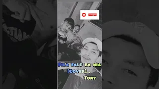 fila fale ba nia [Cover] TONY