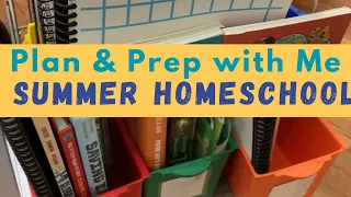 Plan and Prep with me for Summer Homeschool 2024 | Secular Homeschool