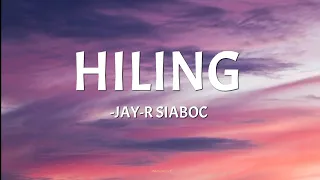 HILING - Jay-R Siaboc (lyrics)🎵