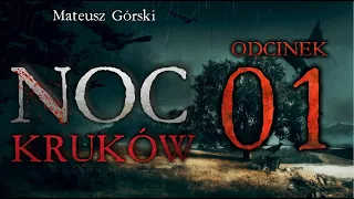 Noc Kruków #01 - CreepyPasta [Oryginalny Serial Audio]