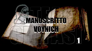 676-IT Si, 61° Ciclo investigativo 1° Protocollo: MANOSCRITTO VOYNICH - Francesco Tombesi CG Academy