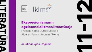 Ekspresionizmas ir egzistencializmas literatūroje | 11-12 kl. literatūros kursas