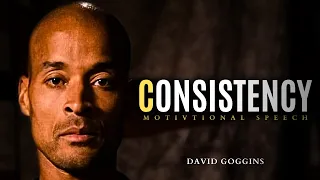 BE CONSISTENT - david goggins motivation