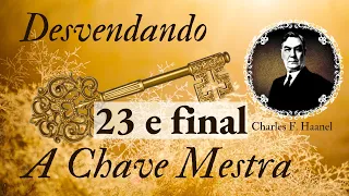 DESVENDANDO A CHAVE MESTRA - PARTE 23 E FINAL  |  Evoluir 142
