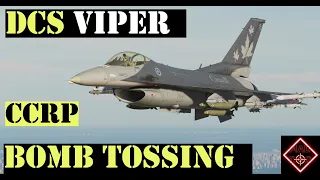 Learn how to do CCRP attack while tossing the bombs or straight and level with the DCS F-16 Viper.