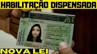 PORTE DA CARTEIRA DE HABILITAÇÃO SERÁ DISPENSADO