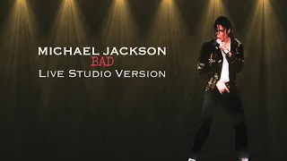 MICHAEL JACKSON Bad (Live Remake)