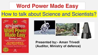 How to talk about Science & Scientist? |Summary of Word Power Made Easy Norman Lewis (Session-11-13)