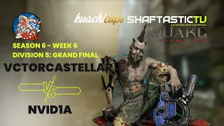 AQL S6 - WEEK 6 - DIV 5 - vctorcastellar v/s nvid1a - GRAND FINAL | Quake Champions | #quake