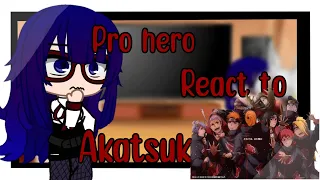 Pro hero react to ataksuki 19/?? Amv