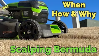 Scalping Bermuda Grass  // When , How & Why you should be scalping your Bermuda grass lawn with BYD