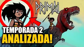 Analizando la Serie Primal:  Temporada 2 (Recopilación)