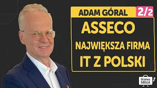 JAK STWORZYĆ INNOWACYJNY BIZNES? Twórca ASSECCO - Adam Góral