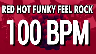 100 BPM - Red Hot Funky Feel Rock - 4/4 Drum Track - Metronome - Drum Beat