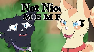 Not Nice ~ Meme ~ Warrior Cats Scourgestar AU