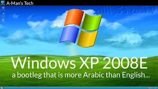 Windows XP 2008E - Bootleg Review