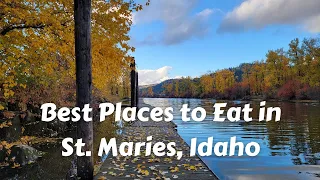 Best places to eat in St. Maries Idaho