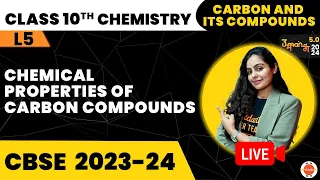 Chemical Properties of Carbon Compounds | Carbon and Its Compounds | CBSE Class 1Oth Science Ch-4