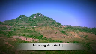 Nkim zog khuv xim koj 2/08/2019