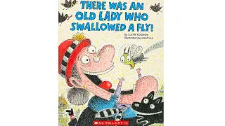 There Was An Old Lady Who Swallowed A Fly - Read Aloud Books for Toddlers, Kids and Children