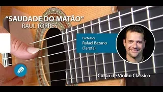 Saudade de Matão (Valsa Brasileira) - Violão FINGERSTYLE - Prof. FAROFA