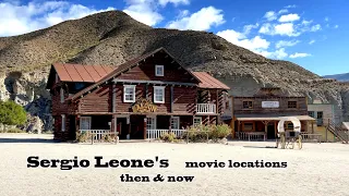 Sergio Leone FILMING LOCATIONS then & now