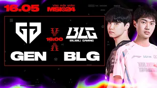 GEN vs BLG | MSI 2024 - VÒNG PHÂN NHÁNH | 16.05.2024