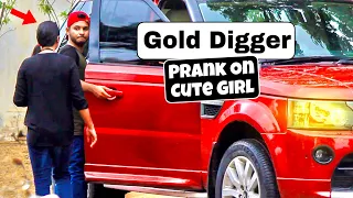 Gold Digger Prank on cute Girl with Range Rover | Prank in Pakistan