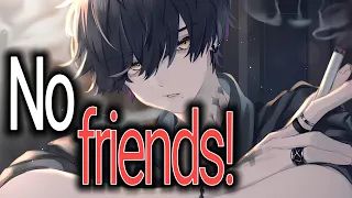 Nightcore - No Friends Song by Cadmium and Rosendale (Lyrics)
