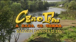 Selo gori, a baba se češlja PROMO 1