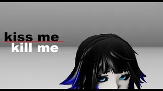 【MMD motion DL】KISS ME KILL ME